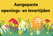 Openingstijden en leverdata voorjaarsfeestdagen 2026